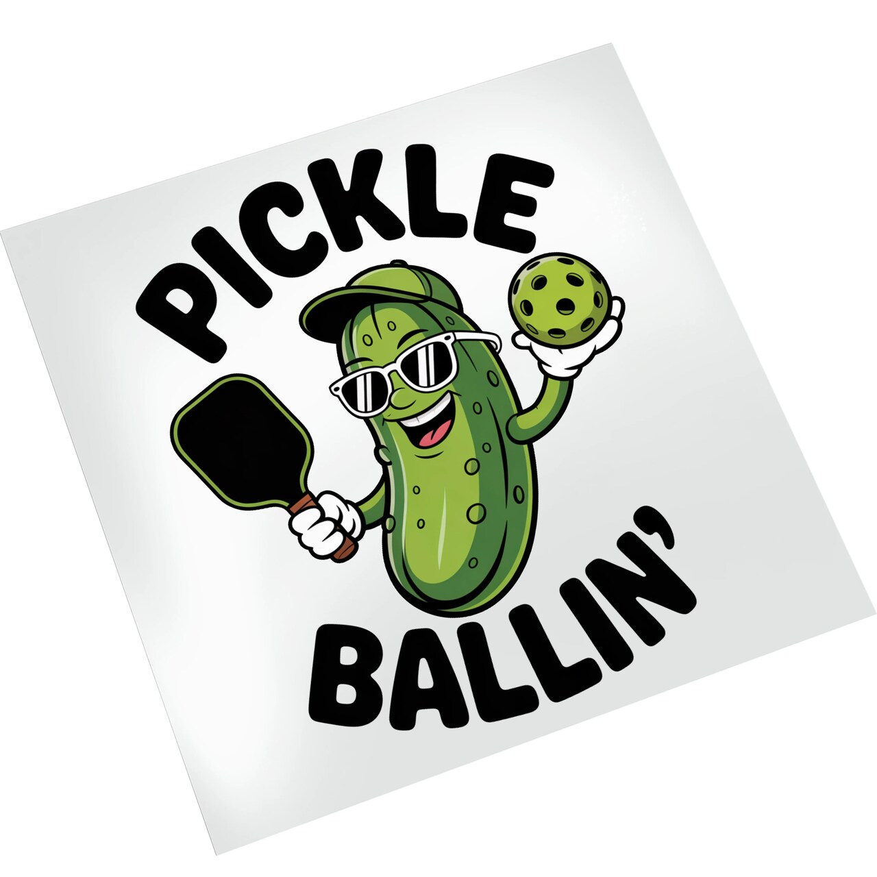 Pickleball DTF Transfer Ð Pickle Ballin' Funny Pickle Character Ready to Press